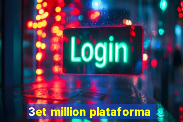 3et million plataforma